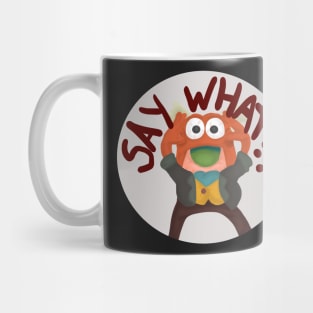 Say What?! Mug